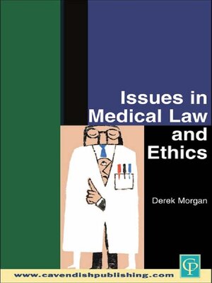 cover image of Issues in Medical Law and Ethics
